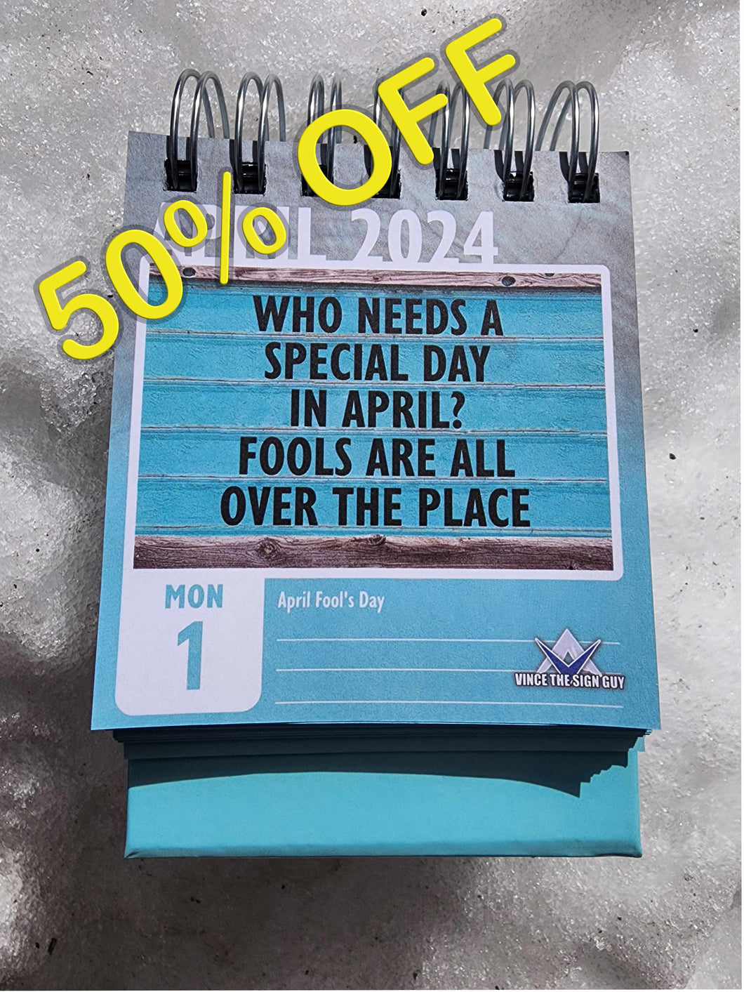 2024 Daily Calendar VinceTheSignGuy 2024 Daily Calendar VinceTheSignGuy